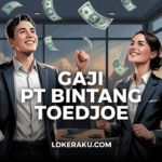Gaji Pt Bintang Toedjoe
