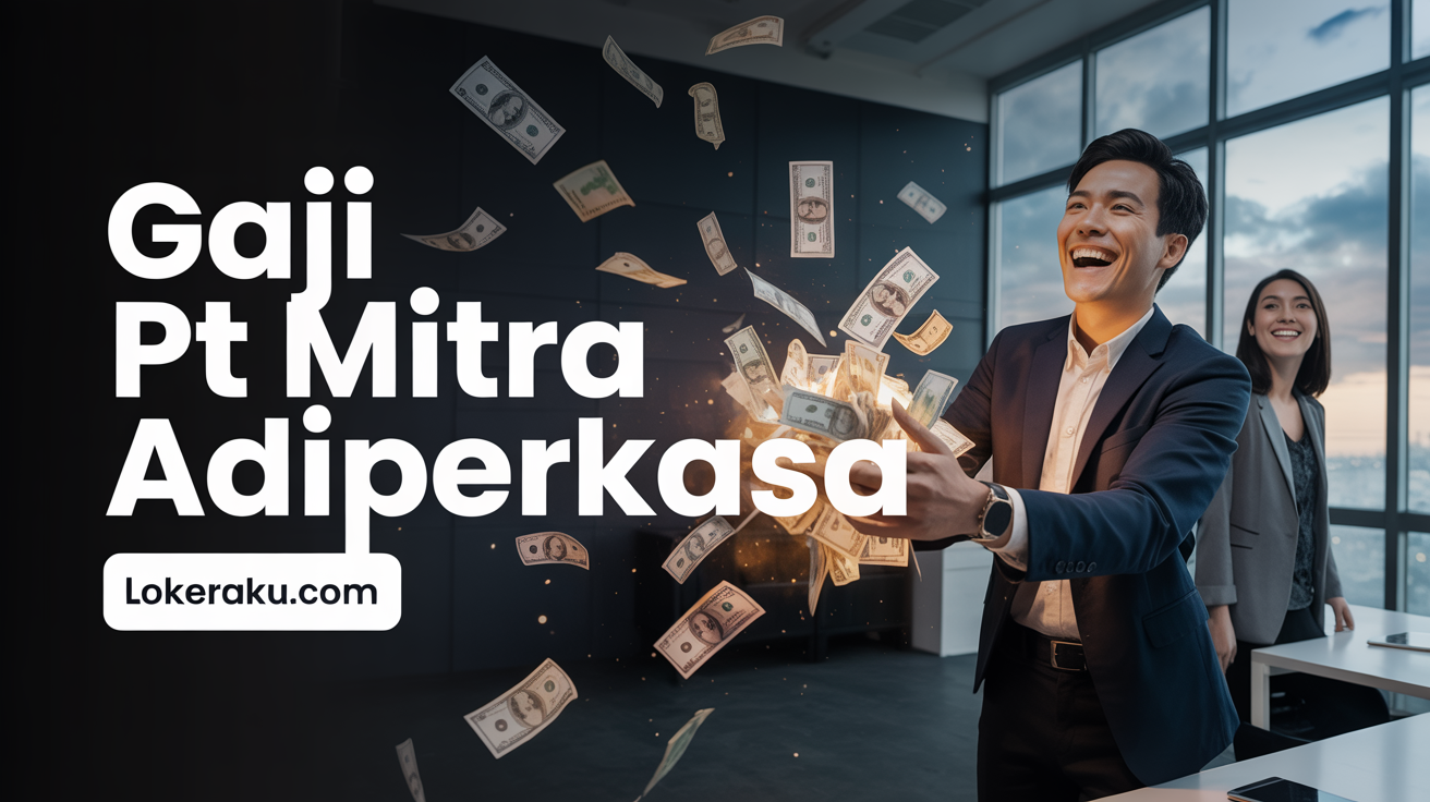 Gaji Pt Mitra Adiperkasa
