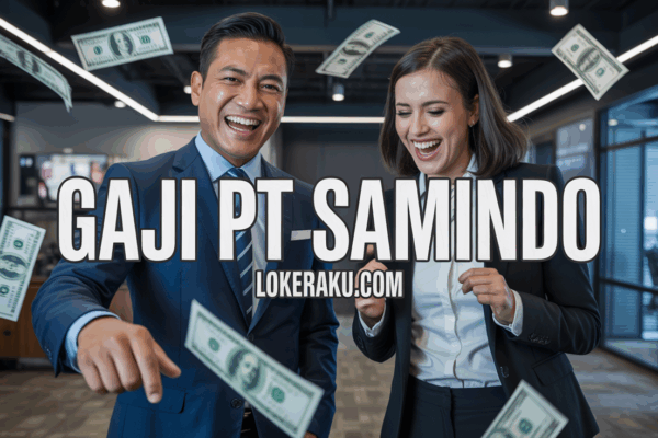 Gaji Pt Samindo Gaji Pt Samindo