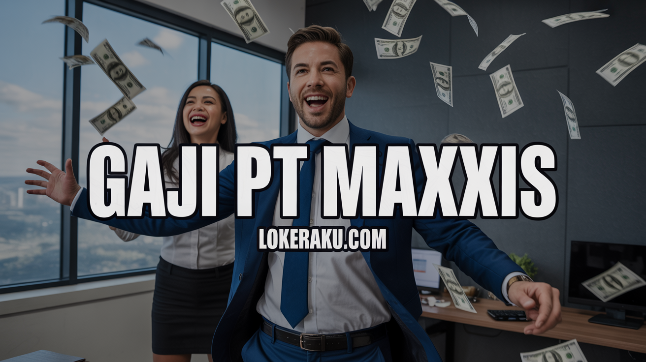 Gaji Pt Maxxis