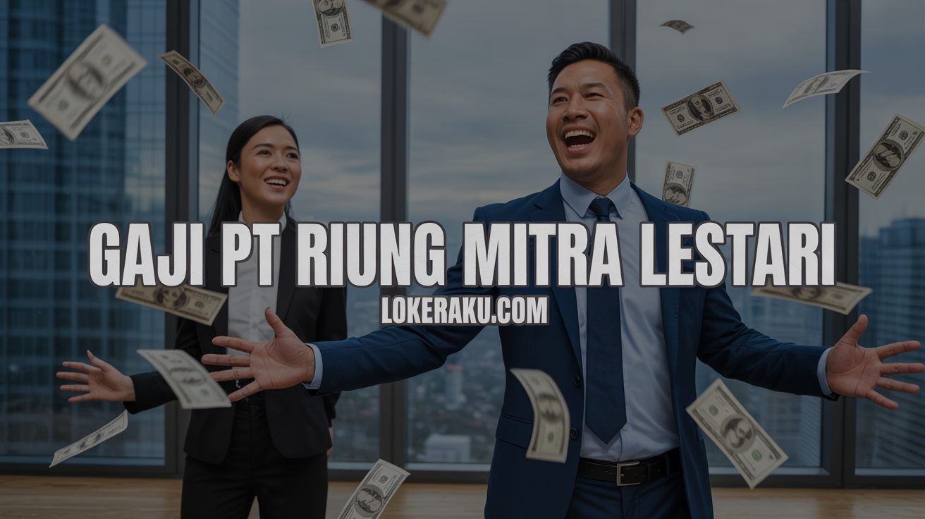 Gaji Pt Riung Mitra Lestari