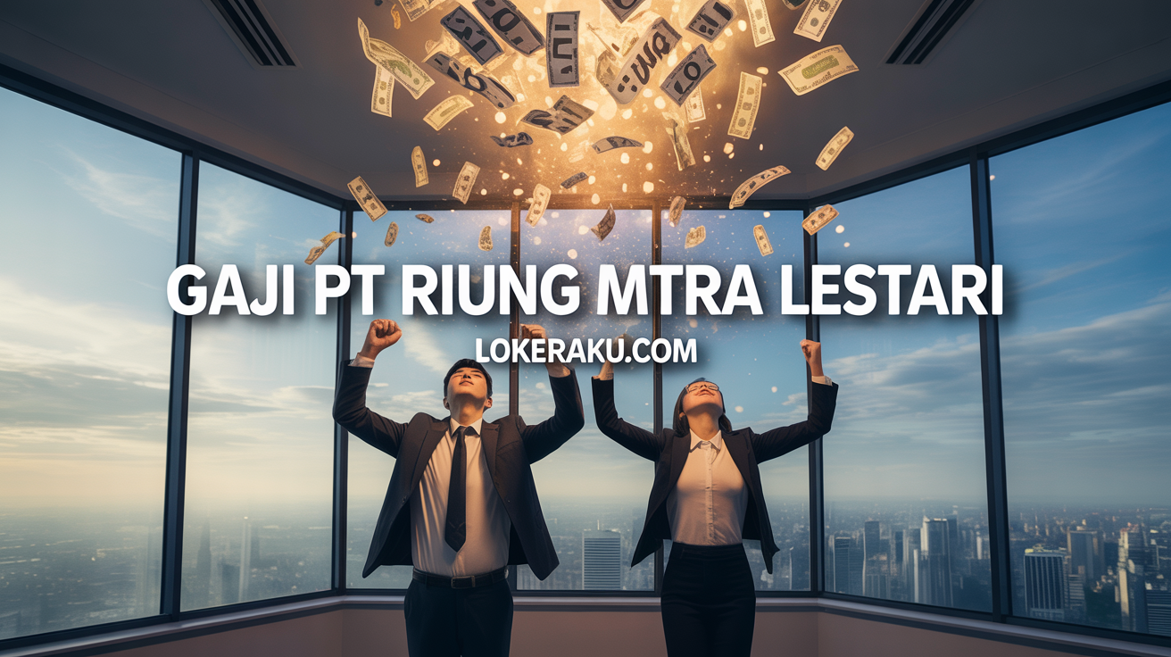 Gaji Pt Riung Mitra Lestari