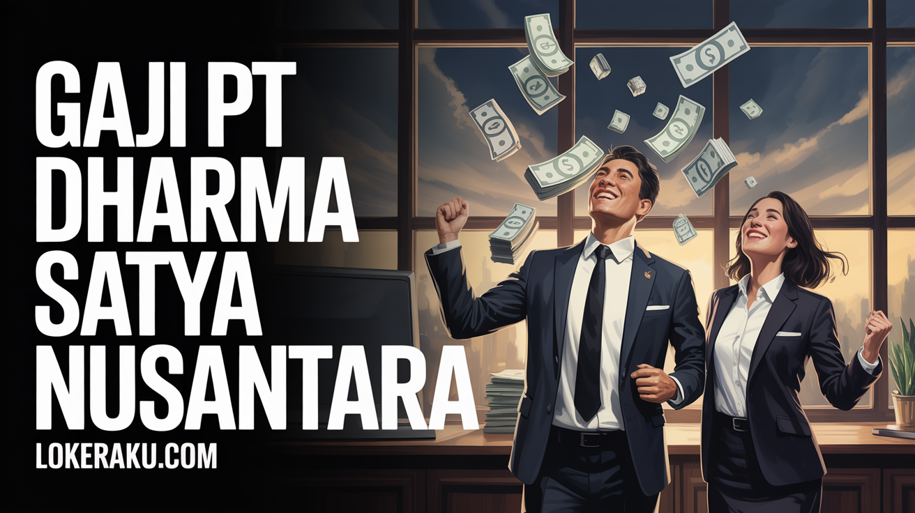 Gaji Pt Dharma Satya Nusantara