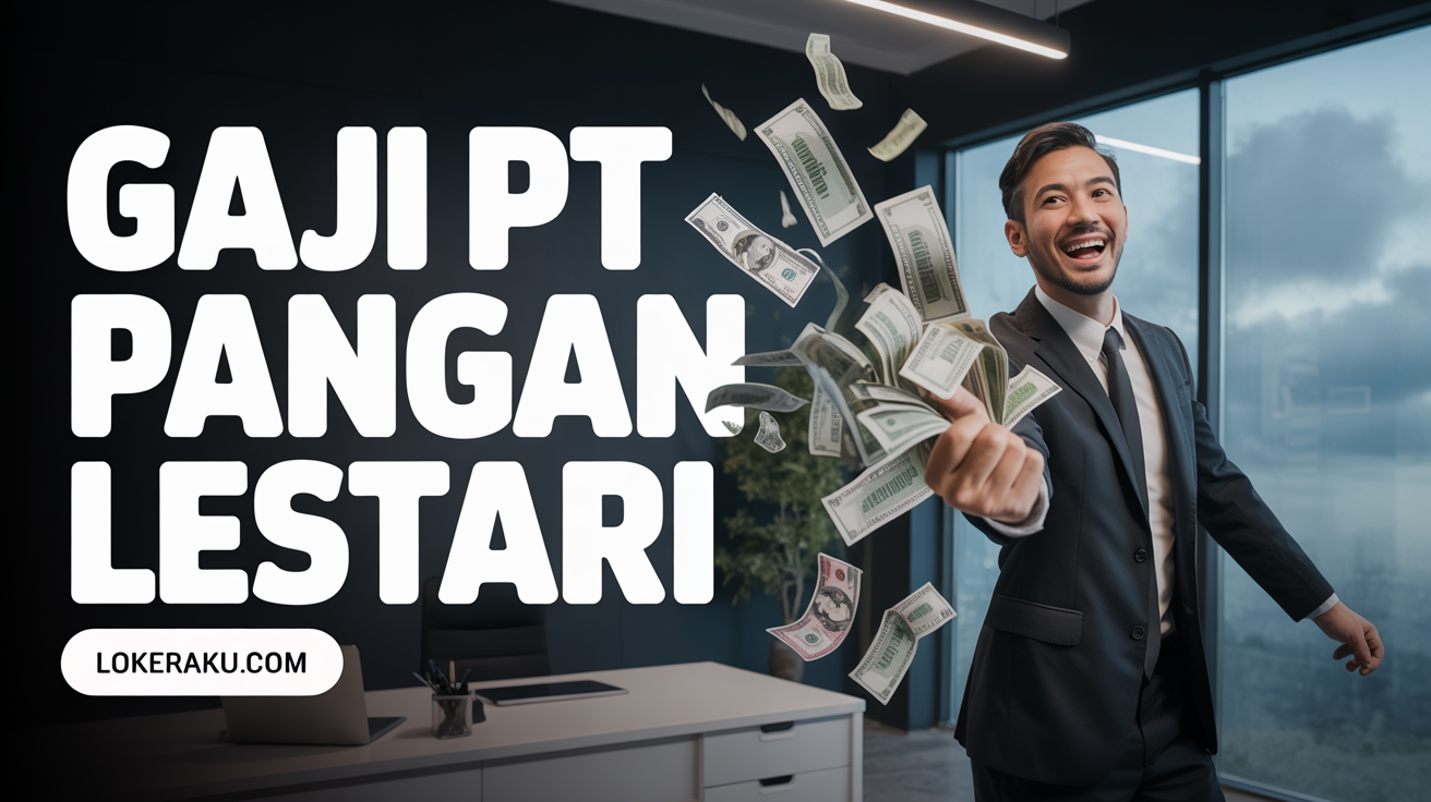 Gaji Pt Pangan Lestari