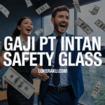 Gaji Pt Intan Safety Glass