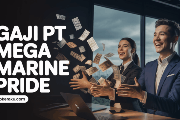 Gaji Pt Mega Marine Pride