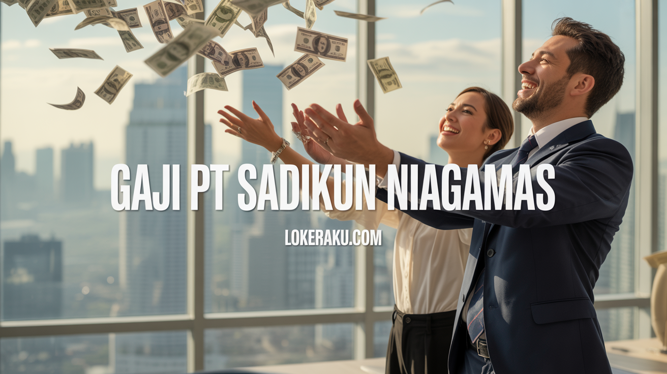 Gaji Pt Sadikun Niagamas