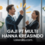 Gaji Pt Multi Hanna Kreasindo