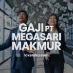Gaji Pt Megasari Makmur