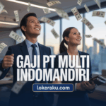 Gaji Pt Multi Indomandiri