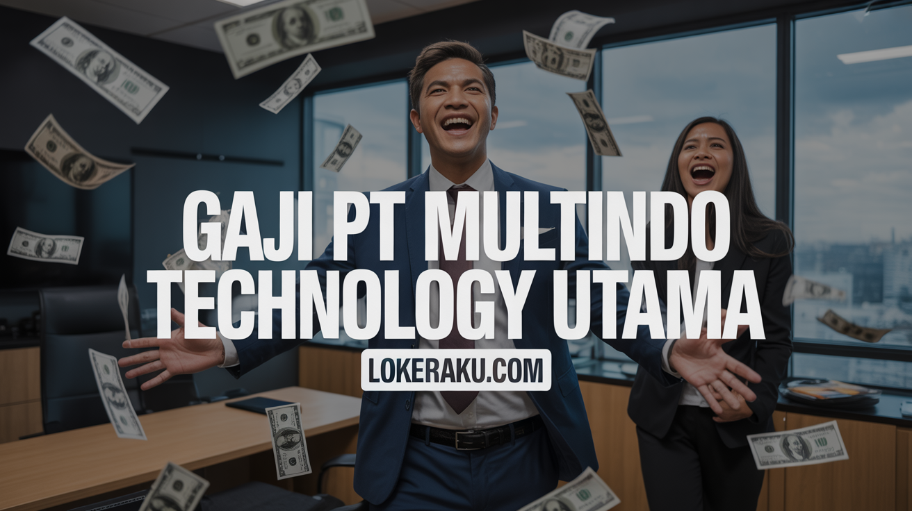 Gaji Pt Multindo Technology Utama