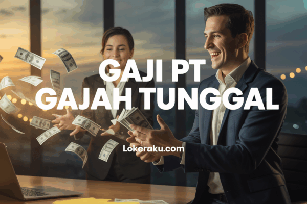 Gaji Pt Gajah Tunggal