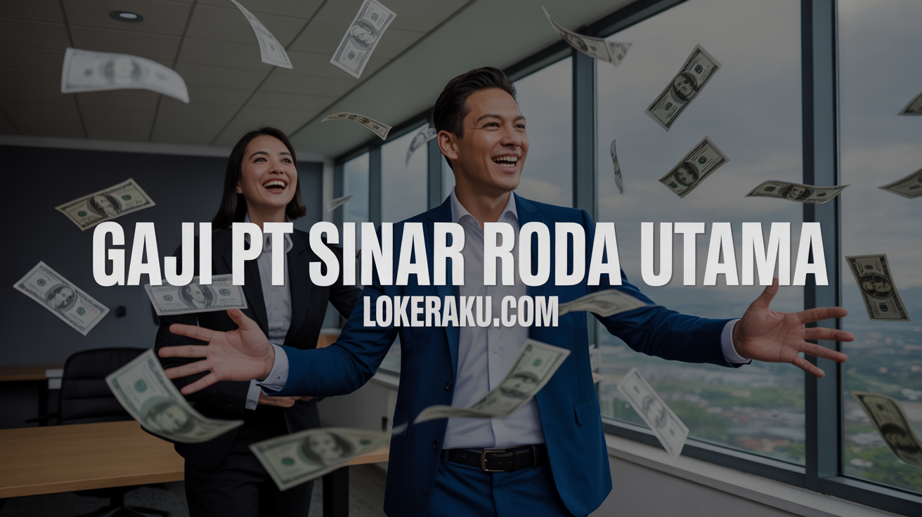 Gaji Pt Sinar Roda Utama