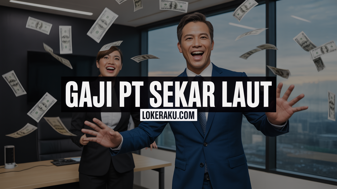 Gaji Pt Sekar Laut